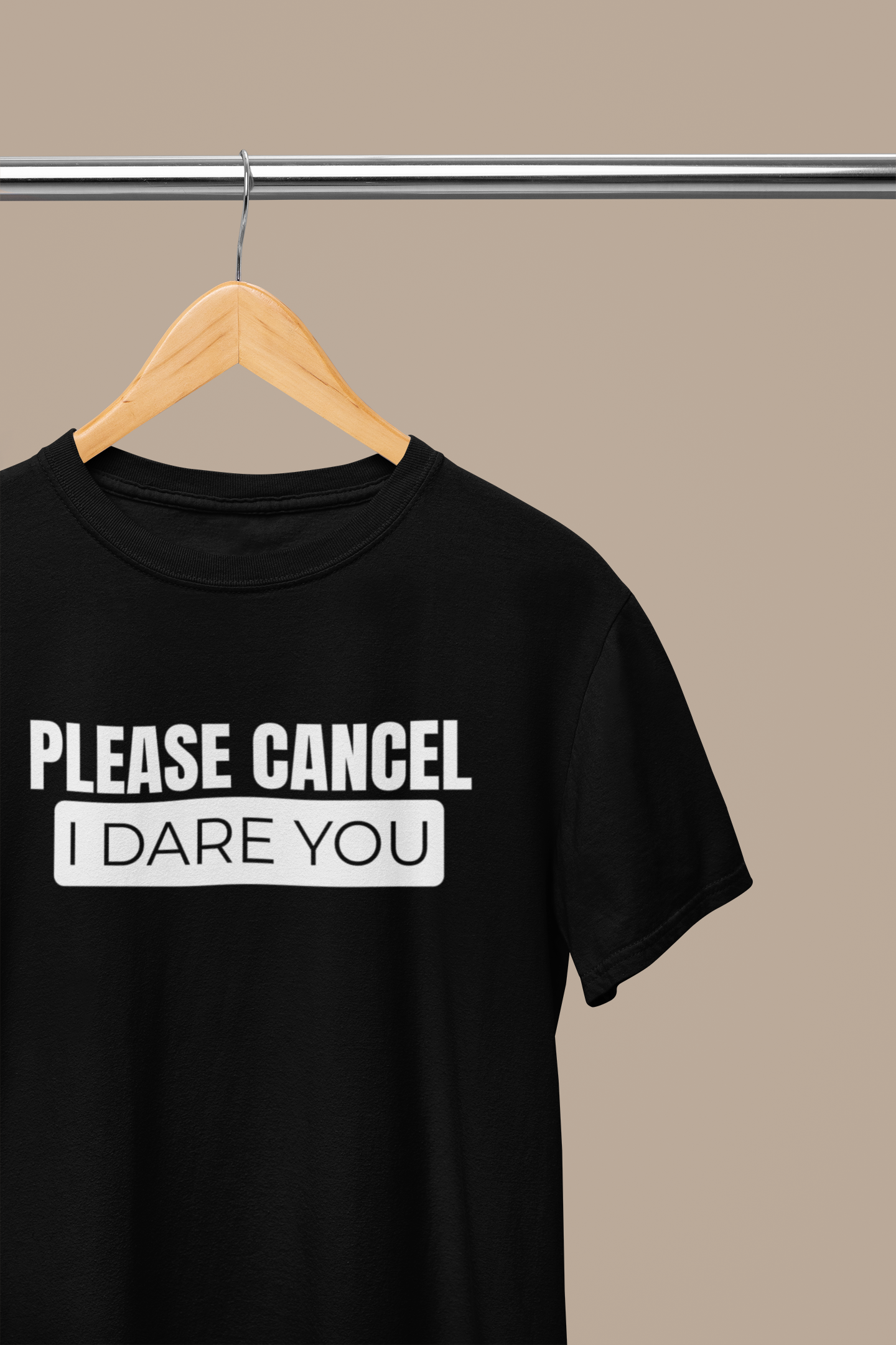 Please Cancel, I Dare You