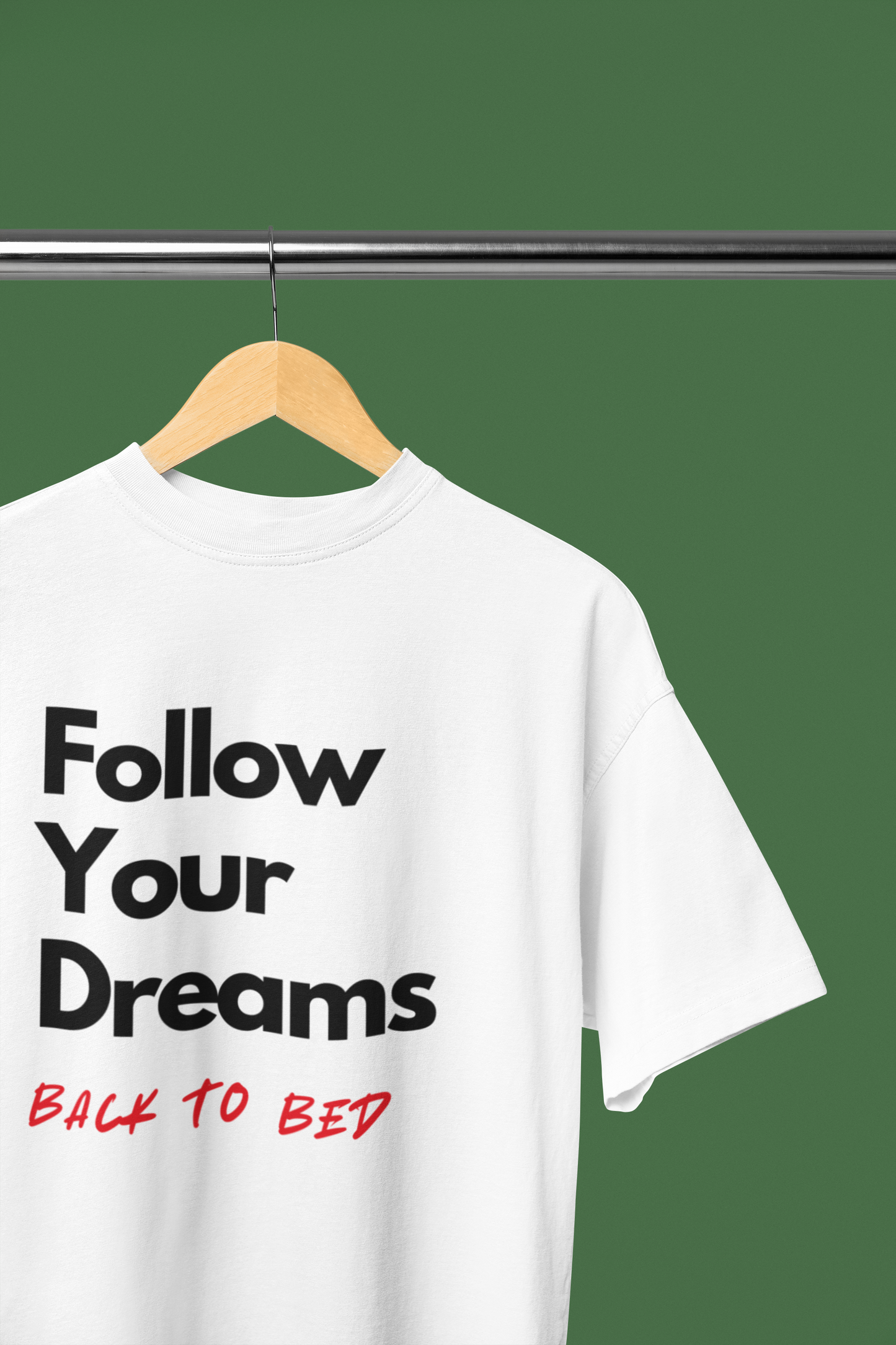 Follow Your Dreams