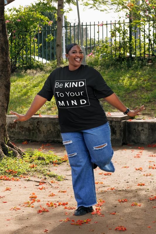 Be Kind To Your Mind