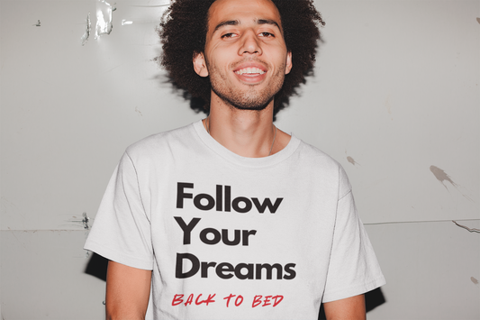Follow Your Dreams