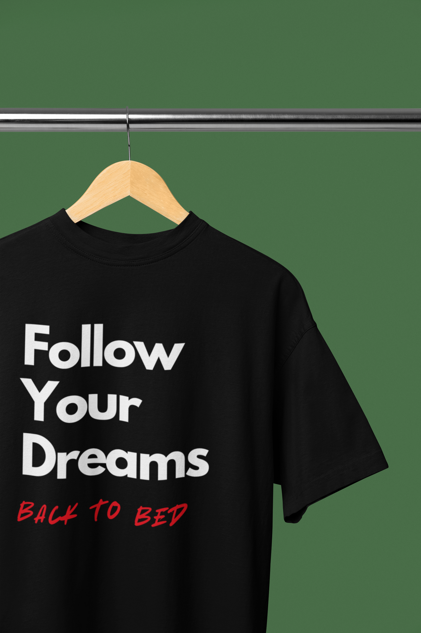 Follow Your Dreams