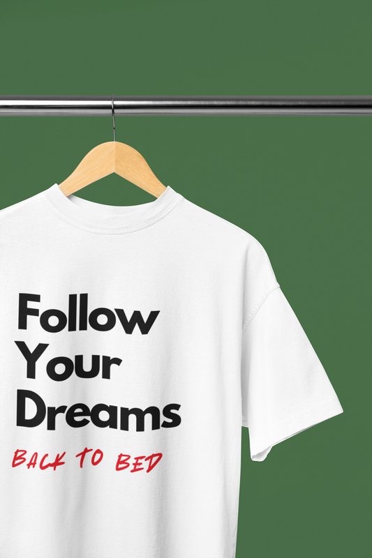 Follow Your Dreams