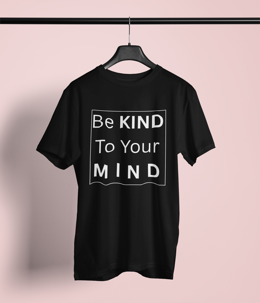 Be Kind To Your Mind
